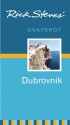 Rick Steves' Snapshot Dubrovnik - Rick Steves, Cameron Hewitt