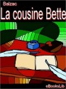 La Cousine Bette - Honoré de Balzac