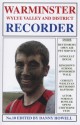 Warminster Wylye Valley And District Recorder No.10 - Danny Howell