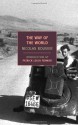The Way of the World - Nicolas Bouvier, Robyn Marsack, Thierry Vernet