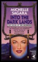 Into the Dark Lands (The Sundered, Book 1) - Michelle Sagara West