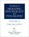 Handbook of Pediatric Psychology and Psychiatry, Vol II: Disease, Injury, and Illness - Robert T. Ammerman