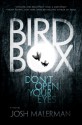 Bird Box: A Novel - Josh Malerman