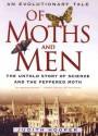 Of Moths and Men: An Evolutionary Tale: The Untold Story of Science and the Peppered Moth - Judith Hooper