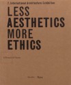 Less Aesthetics More Ethics - Massimiliano Fuksas