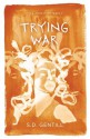 Trying War - Sulari Gentill