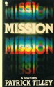 Mission - Patrick Tilley