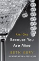 Because You Are Mine: Because You Tempt Me (Because You Are Mine, #1.1) - Beth Kery