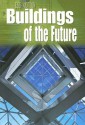 Buildings of the Future - Angela Royston