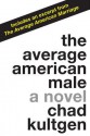 The Average American Male - Chad Kultgen