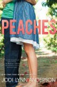 Peaches (Peaches #1) - Jodi Lynn Anderson