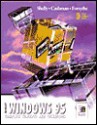 Microsoft Windows 95: Complete Concepts And Techniques - Gary B. Shelly, Thomas J. Cashman, Steven G. Forsythe