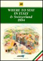 Where to Stay in Italy and Switzerland, 1994 - Hunter Publishing, A.N.W.B.