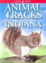 Animal Tracks of Indiana - Tamara Eder, Ian Sheldon