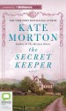 The Secret Keeper (Audio Cd) - Kate Morton, Caroline Lee