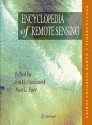 Encyclopedia of Remote Sensing - Eni G. Njoku, Ghassem Asrar, Roberta Balstad, Peter Minnett, Moustafa T. Chahine, Vincent Salomonson, Vern Singhroy, A.J. Chen, Jean-Marie Dubois, James A. Smith, Farouk El-Baz, Guido Visconti, Robert Gurney, Frank S. Marzano, Joseph Turk, Tom G. Farr