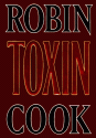 Toxin - Robin Cook