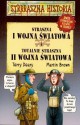 Strrraszna Historia. Straszna I Wojna Światowa i Totalnie Straszna II Wojna Światowa - Terry Deary, Martin Brown