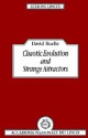 Chaotic Evolution and Strange Attractors - David Ruelle, Luigi A. Radicati Di Brozolo