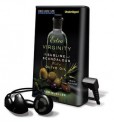 Extra Virginity: The Sublime and Scandalous World of Olive Oil (Playaway) - Tom Mueller, Peter Ganim