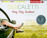 Honey, Baby, Sweetheart - Deb Caletti