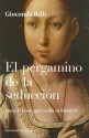 El pergamino de la seducción (Historica) - Gioconda Belli