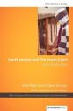 Youth Justice And The Youth Court: An Introduction (Introductory Series) - Mike Watkins, Diane Johnson, Bryan Gibson, Chris Stanley