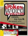 The Spoken Word Revolution (slam, hip hop & the poetry of a new generation) - Billy Collins, Mark Eleveld, Marc Smith