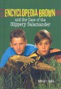 Encyclopedia Brown and the Case of the Slippery Salamander - Donald J. Sobol