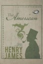 The American - Henry James, Robin Lawson