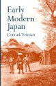 Early Modern Japan - Conrad D. Totman