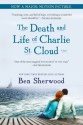 The Death and Life of Charlie St. Cloud - Ben Sherwood