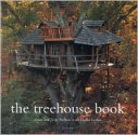 The Treehouse Book - Judy Nelson, Peter Nelson, David Larkin