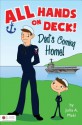 All Hands on Deck! Dad's Coming Home! - Julia A. Maki