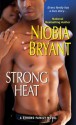 Strong Heat - Niobia Bryant