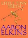 Little Tiny Teeth (Gideon Oliver Mystery, #14) - Aaron Elkins