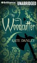 The Woodcutter - Kate Danley