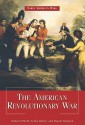 The American Revolutionary War - Robert O'Neill, Daniel Marston