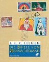 Die Briefe Vom Weihnachtsmann - J.R.R. Tolkien, Baillie Tolkien, Anja Hegemann