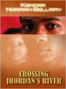 Crossing Jhordan's River - Kendra Norman-Bellamy