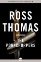 The Porkchoppers - Ross Thomas