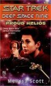 Star Trek Deep Space Nine #9: Proud Helios - Melissa Scott