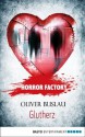 Horror Factory - Glutherz (German Edition) - Oliver Buslau, Uwe Voehl