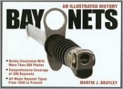 Bayonets - An Illustrated History - Martin J. Brayley