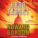 Hard Target (Audio) - Howard Gordon, MacLeod Andrews