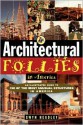 Architectural Follies in America - Gwyn Headley