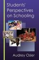 Students' Perspectives on Schooling - Audrey Osler