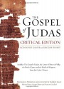 The Gospel of Judas, Critical Edition: Together with the Letter of Peter to Phillip, James, and a Book of Allogenes from Codex Tchacos - Rodolphe Kasser, Marvin Meyer, Gregor Wurst, François Gaudard