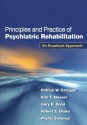 Principles and Practice of Psychiatric Rehabilitation: An Empirical Approach - Patrick Corrigan