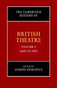 The Cambridge History of British Theatre, Volume 2: 1660 to 1895 - Joseph Donohue